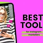 Best Instagram Tools