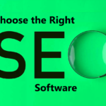 Choose the right SEO Software