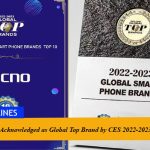 The CES 2022-2023 Recognises TECNO Top Global Brand