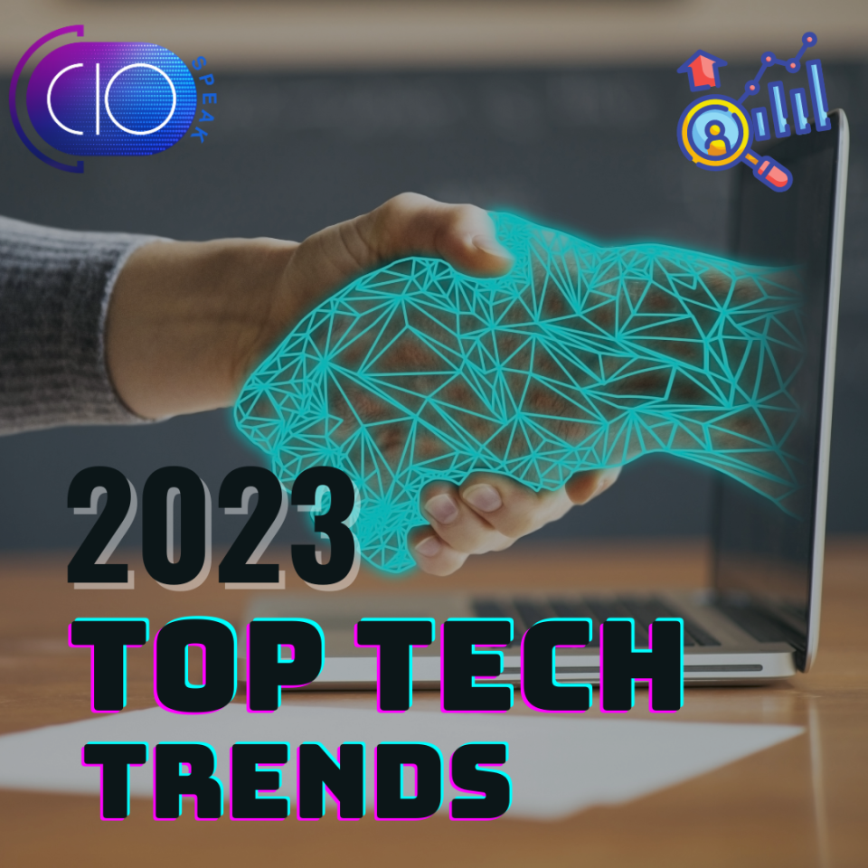 The Top 3 Business Tech Trends for 2023 – TechMag