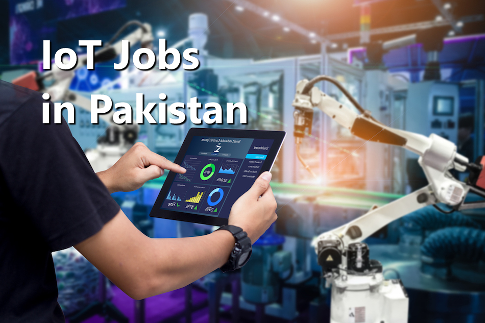 Best IoT Careers in Pakistan 2023