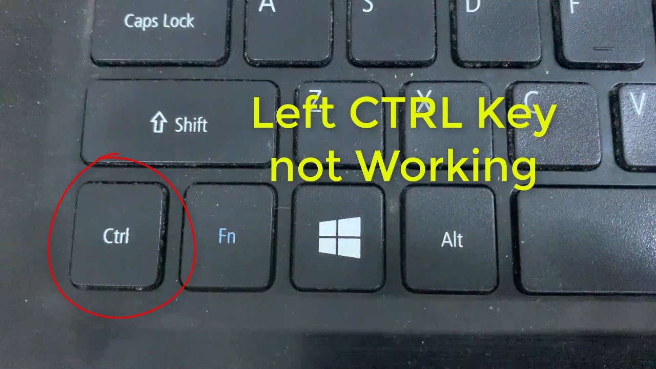 Ctrl Key Not Working