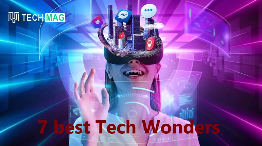 7 best Tech Wonders You Need to See to Believe 2023