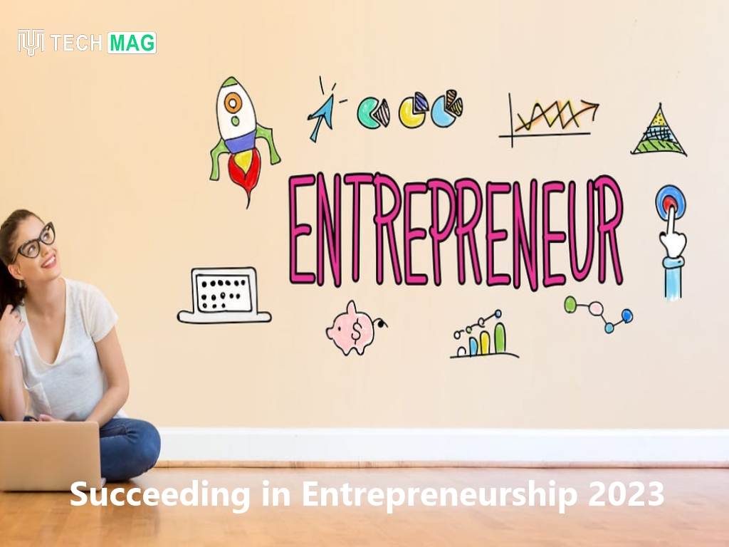 9 Best Strategies for Succeeding in Entrepreneurship 2023