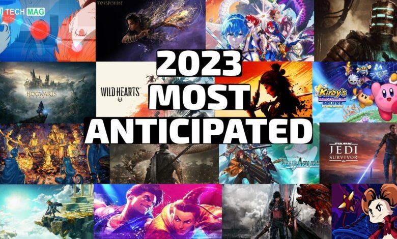 Top 10 Best Anticipated Video Games of 2023