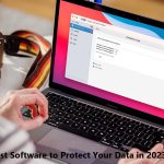 5 Best Software to Protect Your Data in 2023