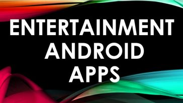 Android Apps for Entertainment