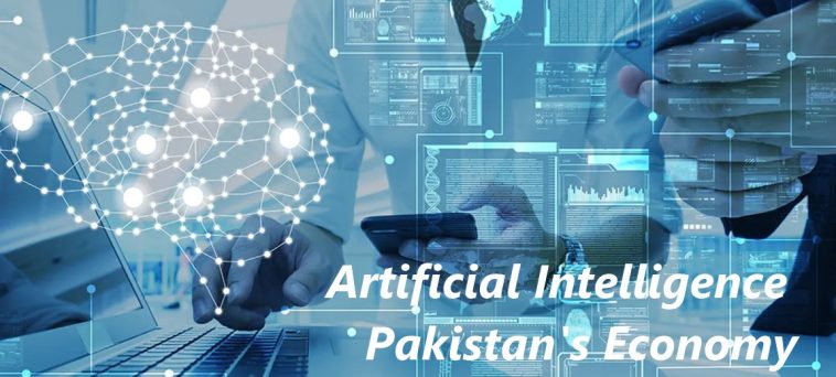 The Role of Artificial Intelligence in Pakistan's Economy 2023