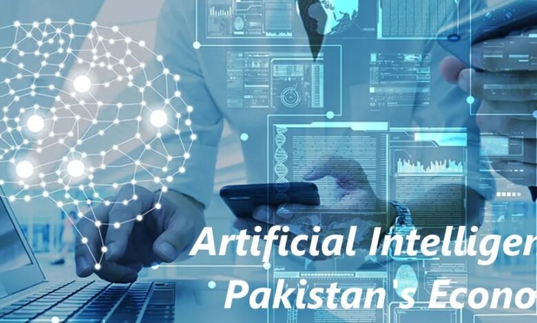 The Role of Artificial Intelligence in Pakistan's Economy 2023