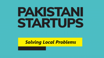 How Pakistan's Tech Start-Ups are Solving Local Problems in 2023