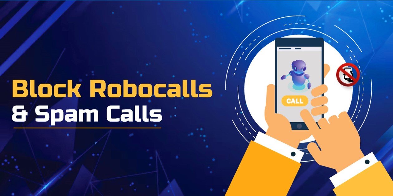 Block Spam Calls and Robocalls