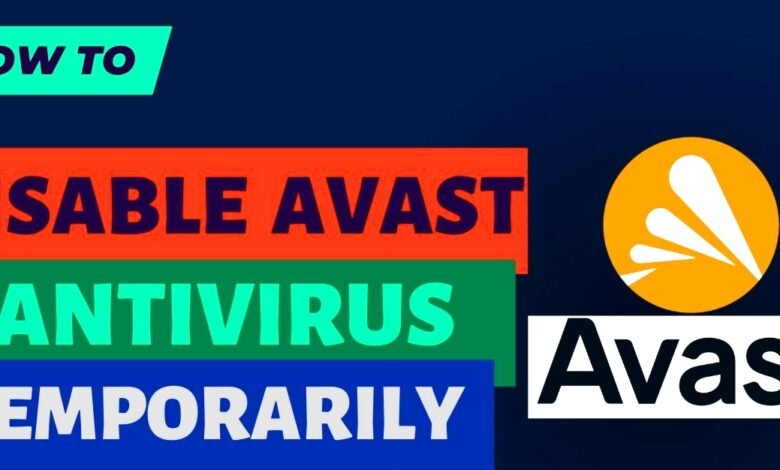 How to Temporarily Disable Avast Antivirus
