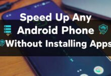 Speed Up Any Android Phone Without Installing Apps