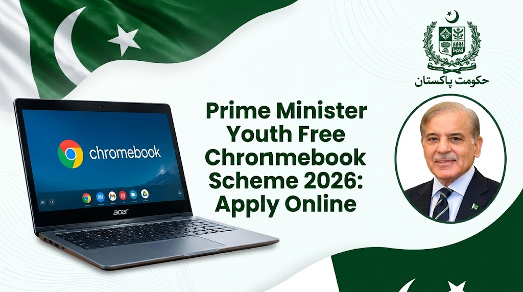Prime Minister Youth Free Chromebook Scheme 2026